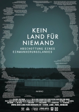 Filmplakat Kein Land für Niemand - Abschottung eines Einwanderungslandes